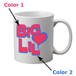 Big Loves Lil Sorority Coffee Mug - Custom Colors - SM11 - SUB