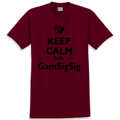 Keep Calm and GamSigSig Printed T-Shirt - Gildan 5000 - CAD