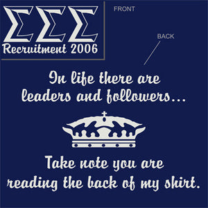 Leaders and Followers Shirt