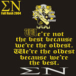 We are the Oldest, Because We are the Best